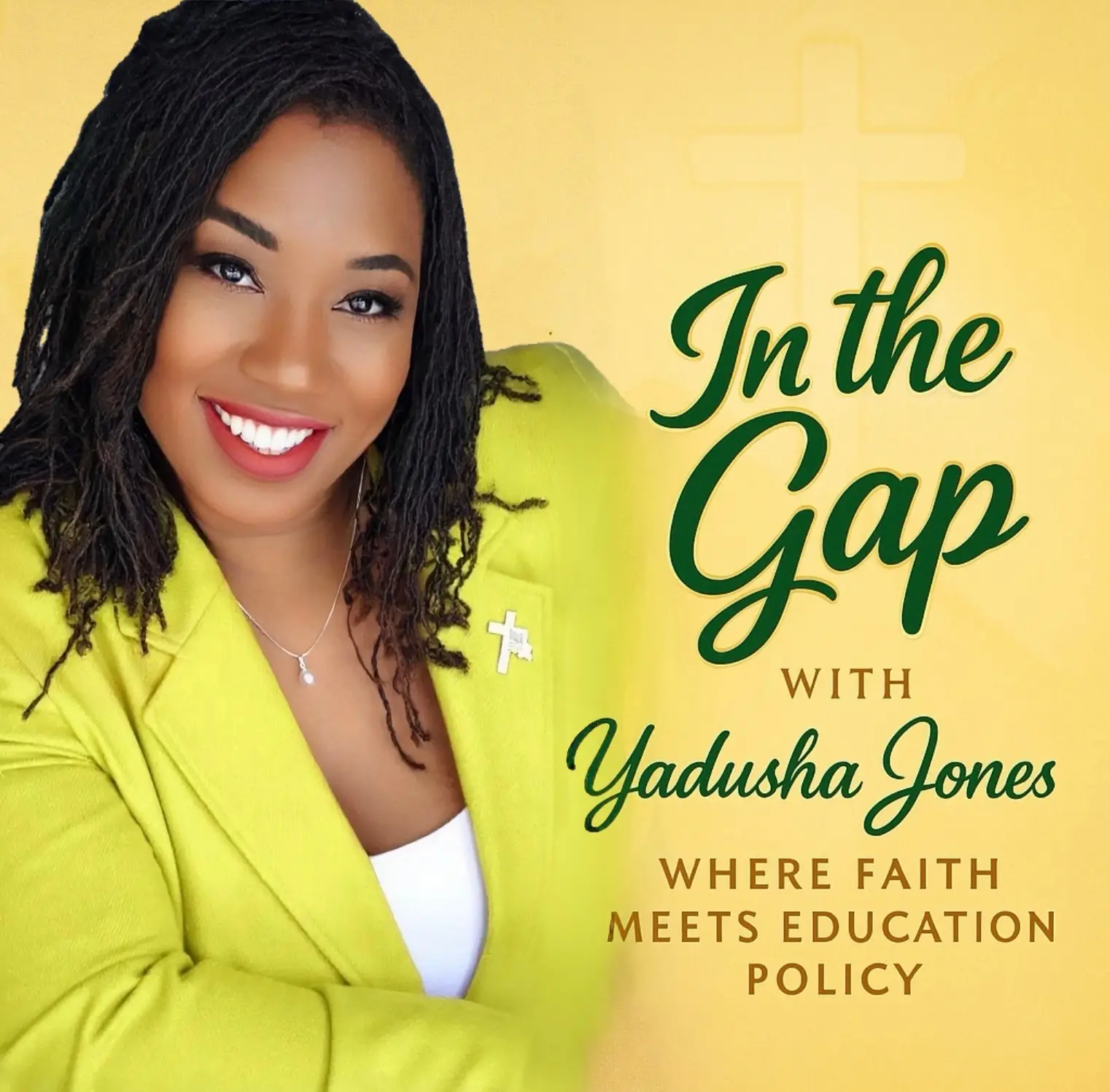 In the Gap with Yadusha Jones — where faith meets education policy